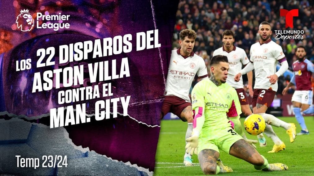 El Manchester City Afronta Tiros Del Aston Villa En La Premier League Telemundo Deportes